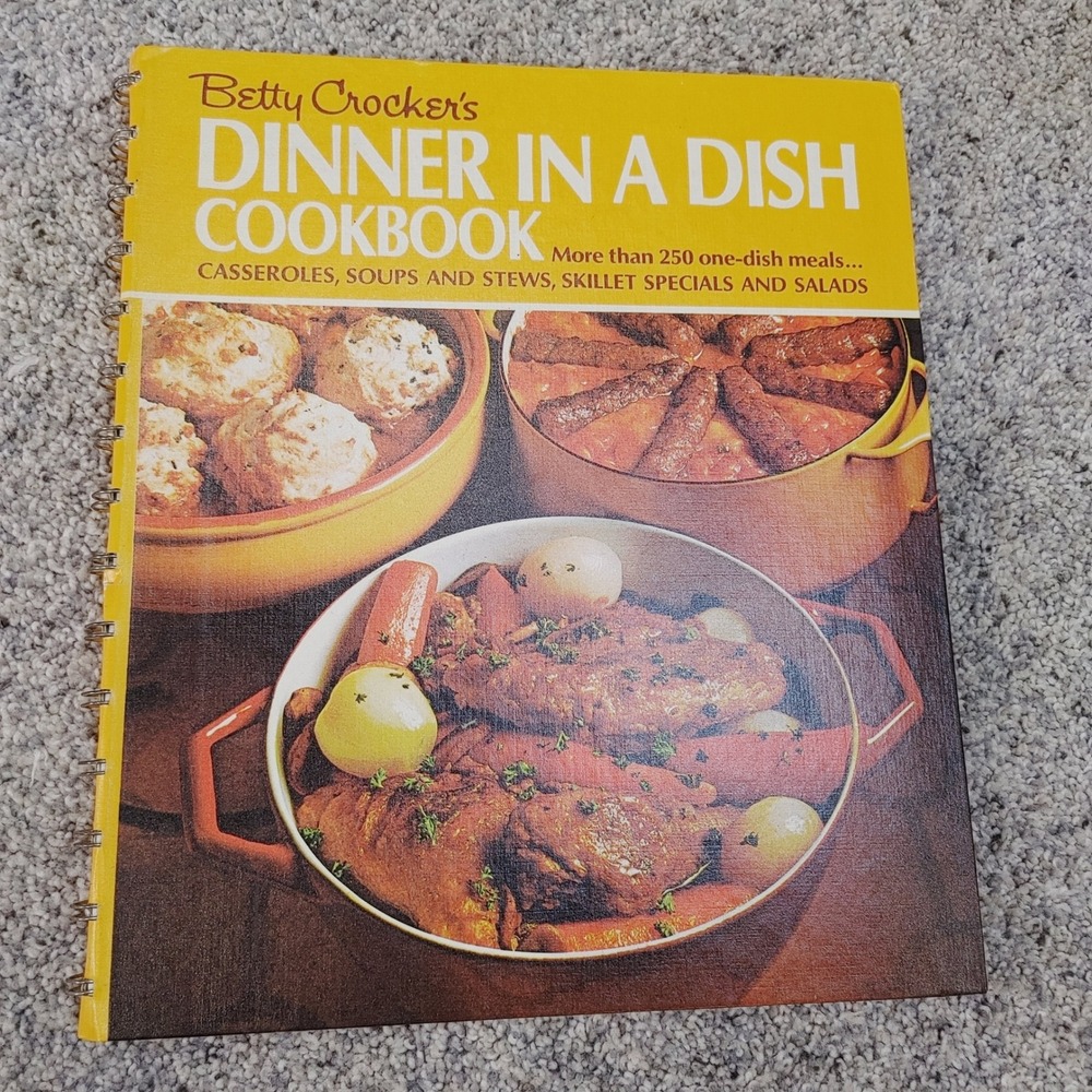 Vintage 1973 Betty Crocker's Dinner In A Dish Cookbook Spiral Bound 7th Printing